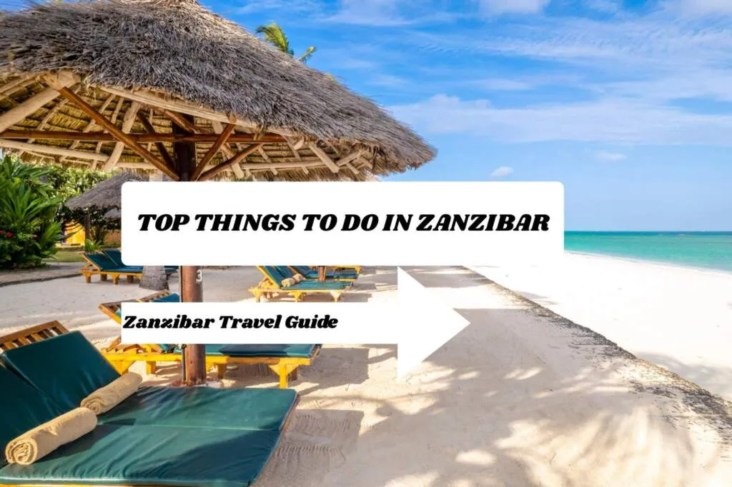 Top things to do in Zanzibar